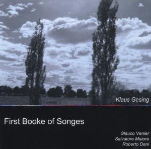 First Booke of Songes - Klaus Gesing - Music - ATS - 9005216005246 - March 29, 2010