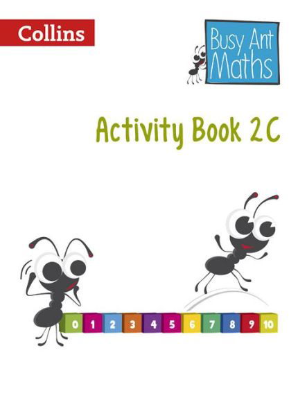 Cover for Nicola Morgan · Year 2 Activity Book 2C - Busy Ant Maths (Paperback Bog) (2014)