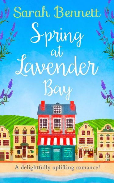 Cover for Sarah Bennett · Spring at Lavender Bay - Lavender Bay (Paperback Bog) (2020)