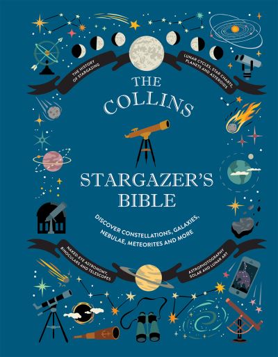 Ian Ridpath · Collins Stargazer’s Bible: Your Illustrated Companion to the Night Sky (Hardcover Book) (2024)