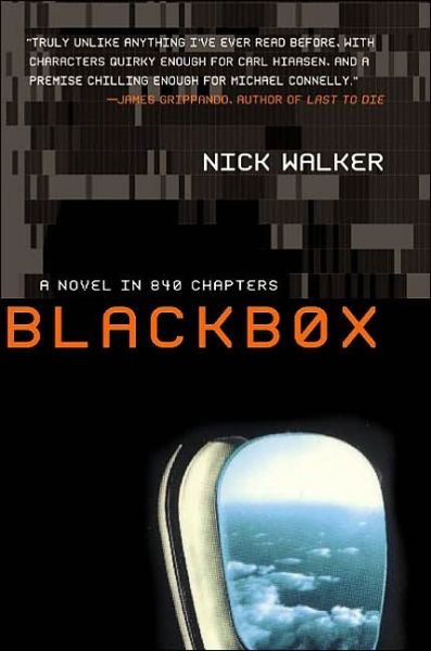 Cover for Nick Walker · Blackbox: a Novel in 840 Chapters (Paperback Book) [First edition] (2003)