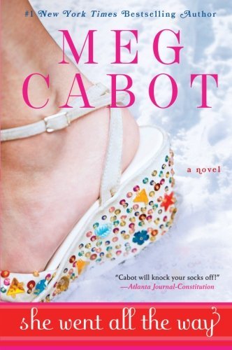 Cover for Meg Cabot · She Went All the Way (Paperback Bog) [Reprint edition] (2008)