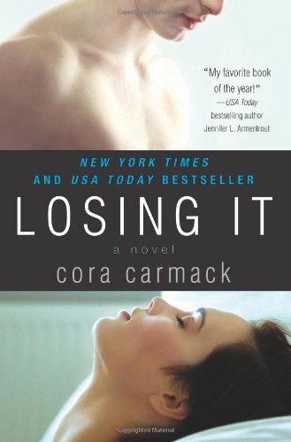 Cover for Cora Carmack · Losing It - Losing It (Paperback Book) (2013)