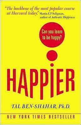 Cover for Tal Ben-Shahar · Happier: Can you learn to be Happy? (UK Paperback) (Paperback Bog) [UK edition] (2009)