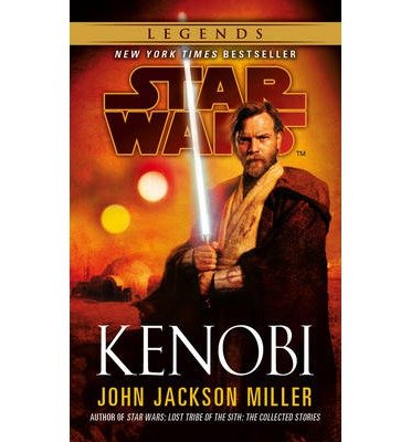 Star Wars: Kenobi - Star Wars - John Jackson Miller - Livros - Cornerstone - 9780099594246 - 28 de agosto de 2014