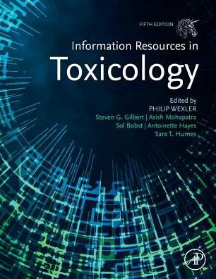 Cover for Steve Gilbert · Information Resources in Toxicology, Volume 1: Background, Resources, and Tools (Inbunden Bok) (2020)