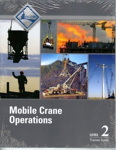 Cover for Nccer · Mobile Crane Operations Level 2 Trainee Guide, V3 (Paperback Book) (2018)