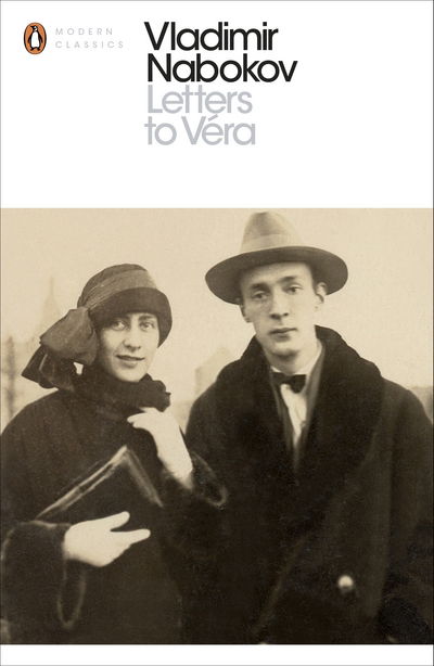 Letters to Vera - Penguin Modern Classics - Vladimir Nabokov - Bücher - Penguin Books Ltd - 9780141192246 - 4. Februar 2016