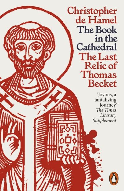 Cover for Christopher de Hamel · The Book in the Cathedral: The Last Relic of Thomas Becket (Paperback Book) (2025)