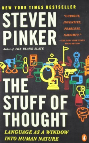 The Stuff of Thought: Language As a Window into Human Nature - Steven Pinker - Kirjat - Penguin Books - 9780143114246 - maanantai 1. syyskuuta 2008
