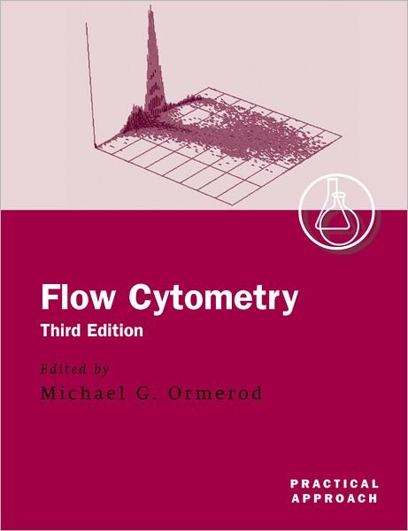 Cover for Ormerod · Flow Cytometry: A Practical Approach - Practical Approach Series (Taschenbuch) [3 Revised edition] (2000)