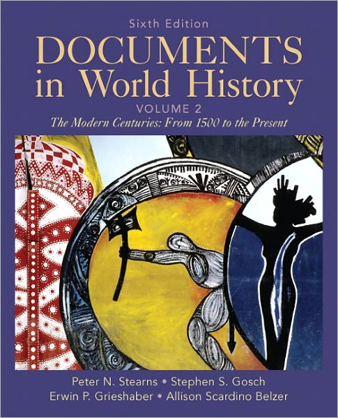 Cover for Peter Stearns · Documents in World History, Volume 2 (Paperback Book) (2011)