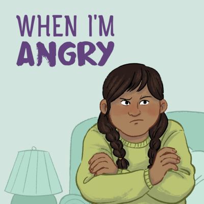 Cover for Arvaaq Press · When I'm Angry: English Edition - Social Emotional Learning (Paperback Book) [English edition] (2020)