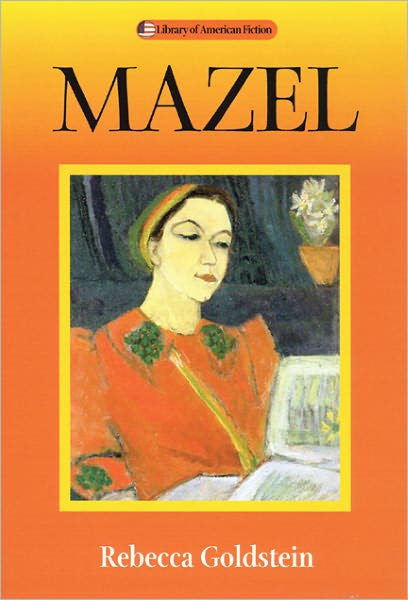 Cover for Rebecca Goldstein · Mazel (Paperback Book) (2002)