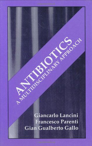 Cover for G.G. Gallo · Antibiotics: A Multidisciplinary Approach (Hardcover Book) [1995 edition] (1995)