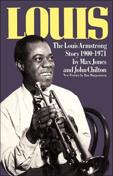 Cover for John Chilton · Louis: The Louis Armstrong Story, 1900-1971 (Taschenbuch) (1988)
