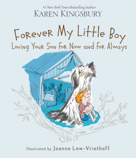 Cover for Karen Kingsbury · Forever My Little Boy (Hardcover Book) (2016)