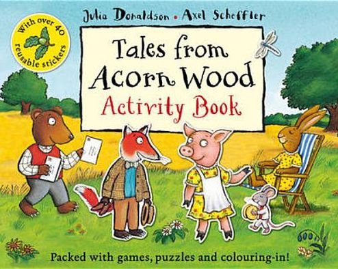 Cover for Julia Donaldson · Tales From Acorn Wood Activity Book (N/A) [Illustrated edition] (2011)