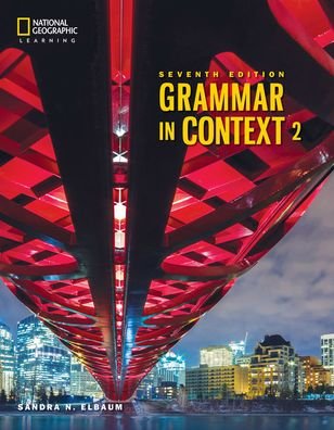 Cover for Elbaum, Sandra (Truman College, City College of Chicago) · Grammar in Context 2: Student's Book (Paperback Bog) (2019)