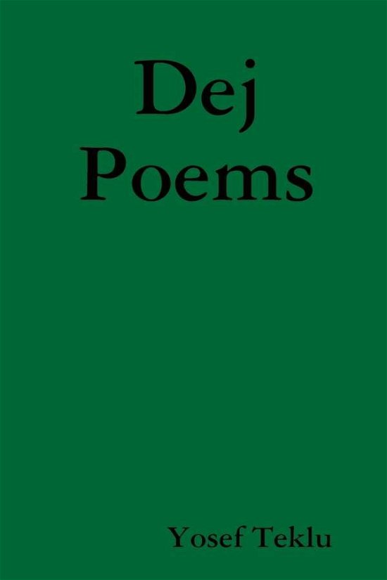 Cover for Yosef Teklu · Dej Poems (Paperback Bog) (2018)