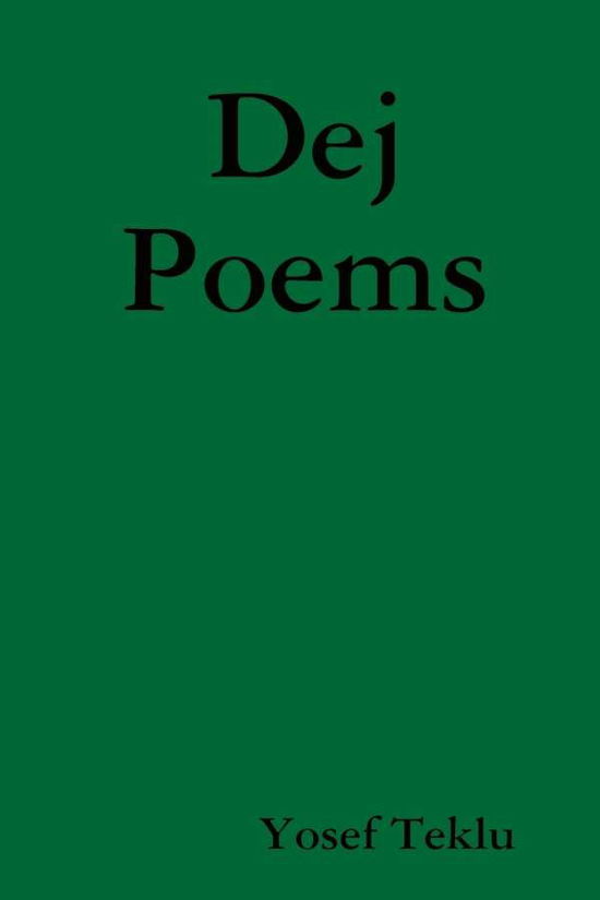 Cover for Yosef Teklu · Dej Poems (Paperback Bog) (2018)