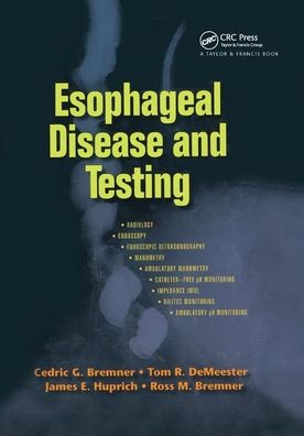 Cover for Cedric G. Bremner · Esophageal Disease and Testing (Paperback Book) (2019)