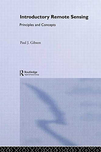 Introductory Remote Sensing Principles and Concepts - Paul Gibson - Kirjat - Taylor & Francis Ltd - 9780415170246 - torstai 20. heinäkuuta 2000