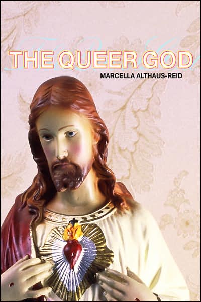 Marcella Althaus-Reid · The Queer God (Paperback Book) (2003)