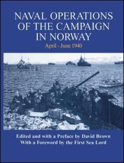 Cover for David Brown · Naval Operations of the Campaign in Norway, April-June 1940 - Naval Staff Histories (Paperback Book) (2014)