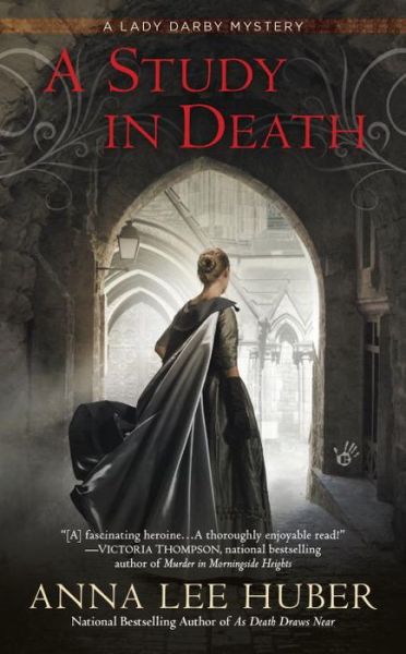 Cover for Anna Lee Huber · A Study in Death - A Lady Darby Mystery (Paperback Book) [First edition. edition] (2016)