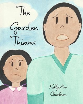 Cover for Kelly Ann Charleson · The Garden Thieves (Paperback Book) (2019)