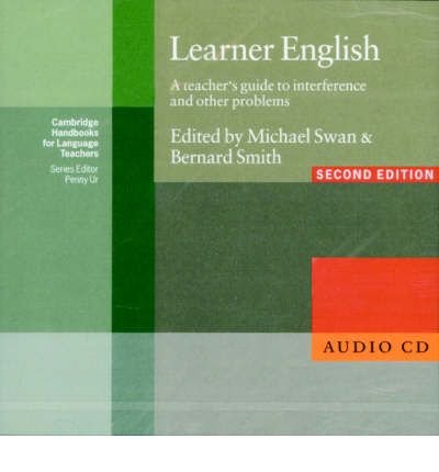Learner English Audio CD: A Teachers Guide to Interference and other Problems - Cambridge Handbooks for Language Teachers - Michael Swan - Livre audio - Cambridge University Press - 9780521000246 - 26 avril 2001