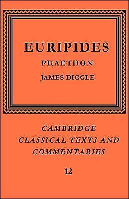 Cover for Euripides · Euripides: Phaethon - Cambridge Classical Texts and Commentaries (Paperback Book) (2004)