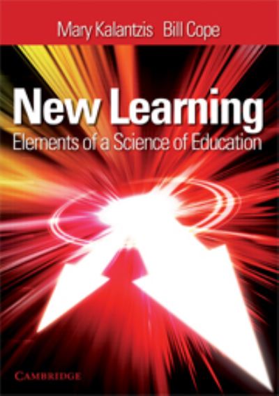 Cover for Mary Kalantzis · New Learning: Elements of a Science of Education (Paperback Book) (2008)