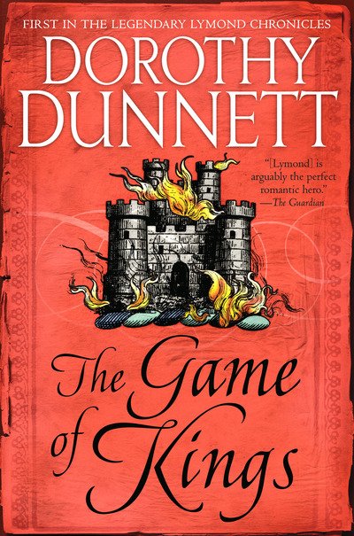 Cover for Dorothy Dunnett · The Game of Kings: Book One in the Legendary Lymond Chronicles - Lymond Chronicles (Paperback Bog) (2019)