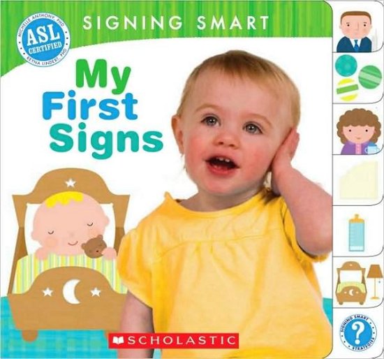 Cover for Michelle Anthony · Signing Smart: My First Signs - Signing Smart (Bok) (2009)