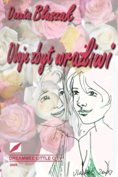 Cover for Danuta Baszak · Oboje zbyt wrazliwi (Bok) [Wyd. 2. edition] (2009)