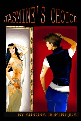 Cover for Aurora Dominiqua · Jasmine's Choice (Paperback Book) (2010)