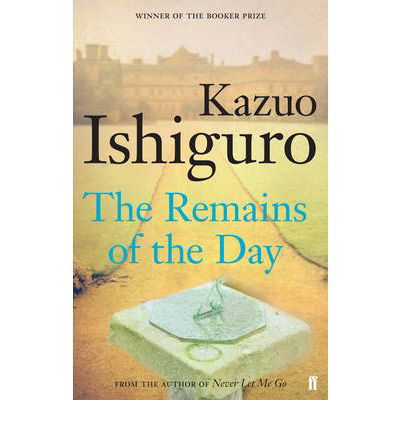 The Remains of the Day - Kazuo Ishiguro - Kirjat - Faber & Faber - 9780571258246 - torstai 1. huhtikuuta 2010