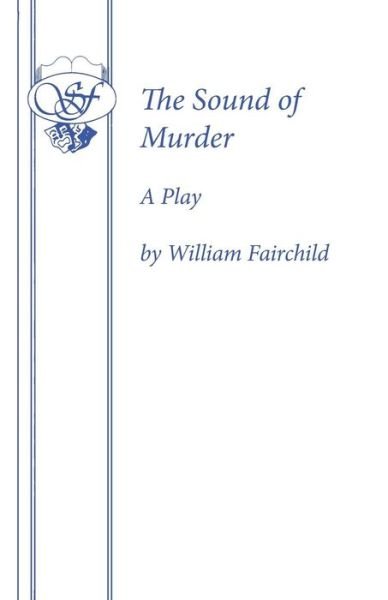 Cover for William Fairchild · Sound of Murder: Play - Acting Edition (Paperback Book) (2016)