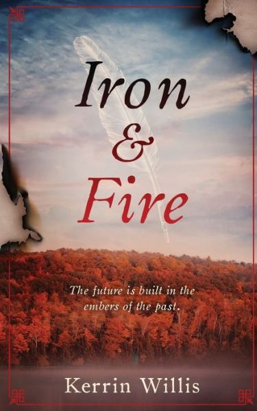 Cover for Kerrin Willis · Iron &amp; Fire (Paperback Book) (2022)