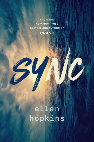 Cover for Ellen Hopkins · Sync (Book) (2024)