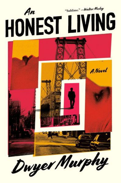 Cover for Dwyer Murphy · An Honest Living (Hardcover Book) (2022)