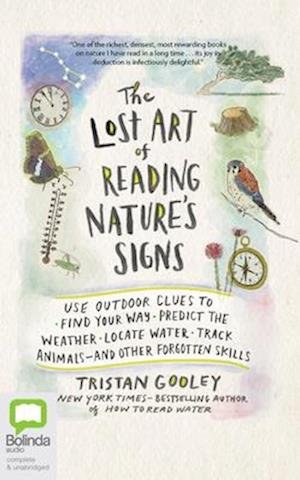 Cover for Tristan Gooley · The Lost Art of Reading Nature's Signs (CD) (2019)