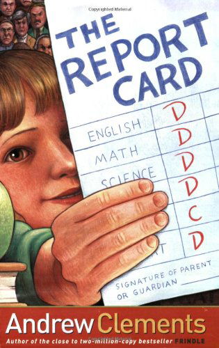 The Report Card - Andrew Clements - Books - Atheneum Books for Young Readers - 9780689845246 - 2006