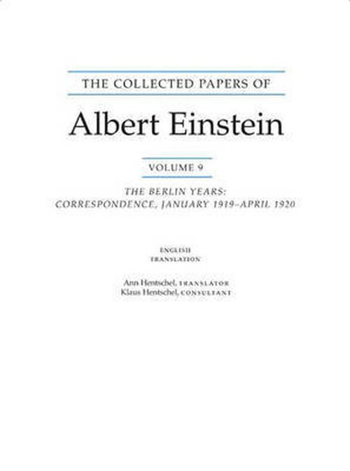 Cover for Albert Einstein · The Collected Papers of Albert Einstein, Volume 9. (English): The Berlin Years: Correspondence, January 1919 - April 1920. (English translation of selected texts) - Collected Papers of Albert Einstein (Paperback Bog) (2004)