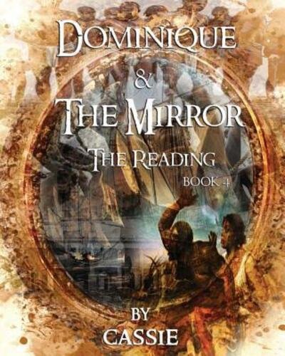 Cover for Cassie · Dominique and the Mirror (Paperback Book) (2018)