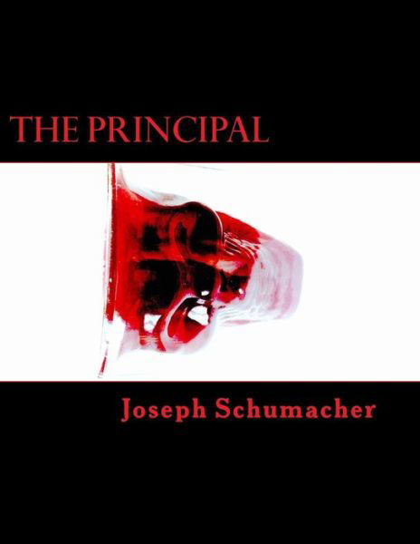 Cover for Joseph Schumacher · The Principal (Paperback Book) (2015)