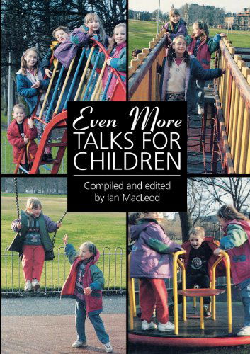 Cover for Ian McLeod · Even More Talks for Children (Taschenbuch) (2012)