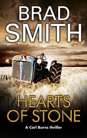 Cover for Brad Smith · Hearts of Stone - A Carl Burns Thriller (Inbunden Bok) [Main - Large Print edition] (2018)